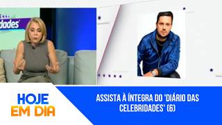 Assista à íntegra do 'Diário das Celebridades' (6)