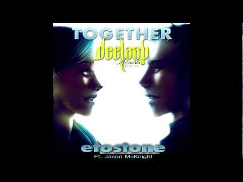 Etostone Ft. Jason McKnight - Together (Loop  Acoustic Version)