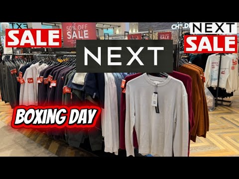 Next Boxing Day Sale 2025 . Cheapast Shopping . Best Offer .  Ladies / Men’s / Children’s  Clothes .
