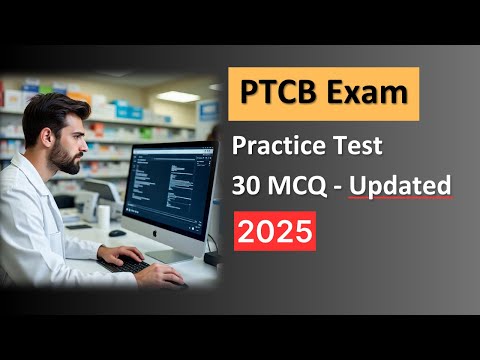 PTCB Practice Test 2025 [Updated] | 30 Real Pharmacy Technician Exam Questions & Answers