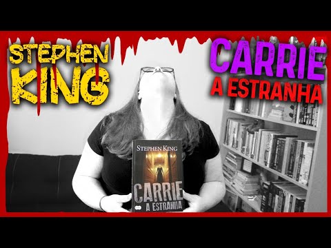 Carrie, A Estranha - Desbravando o Kingverso #001 | Li num Livro