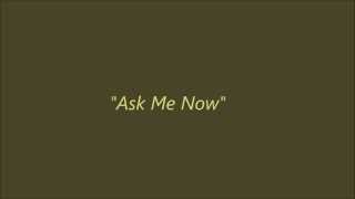 Ask Me Now- Steve Lacy