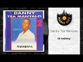 Danny Tsa Manyalo Di Holiday Official Audio