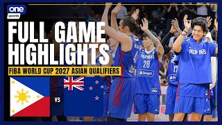 PHILIPPINES vs. NEW ZEALAND | FULL GAME HIGHLIGHTS | FIBA WORLD CUP 2027 ASIAN QUALIFIERS | FEB 26