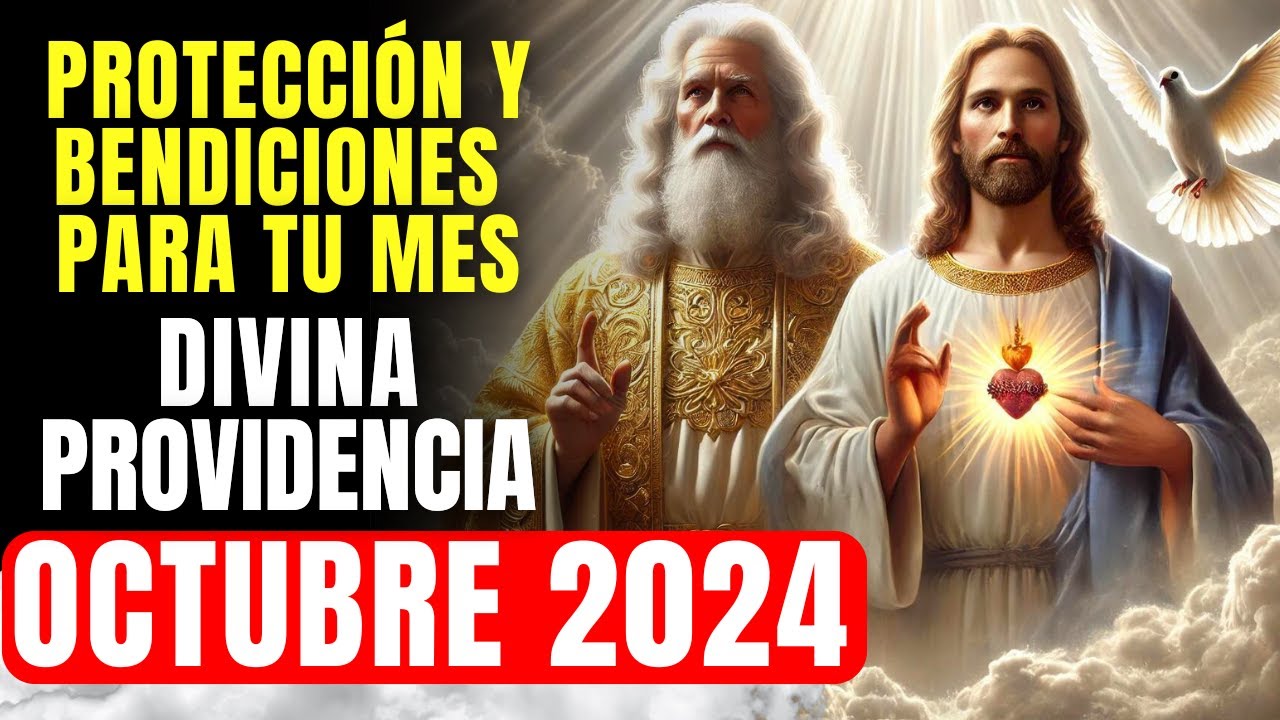 🔴 REZA CON LA SANTÍSIMA TRINIDAD Y RECIBE BENDICIONES Y  PROTECCIÓN EN OCTUBRE - DIVINA PROVIDENCIA