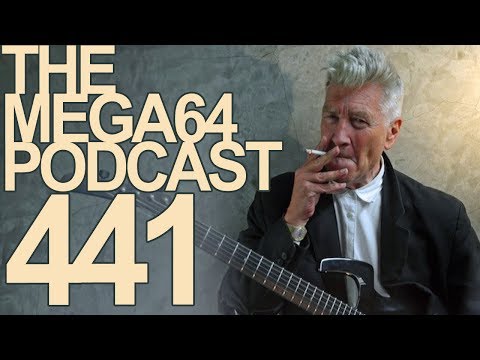MEGA64 PODCAST: EPISODE 441