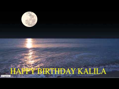 Kalila  Moon La Luna - Happy Birthday