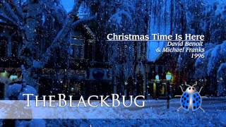 Christmas Time Is Here - David Benoit  And Michael Franks - 1996