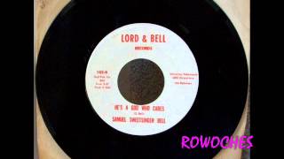 "He's A God Who Cares"- Samuel Bell