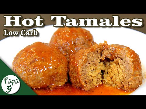 Hot Tamale Balls – Inside Out Tamale Recipe with Low Carb Masa – Low Carb Mexican Food Recipe