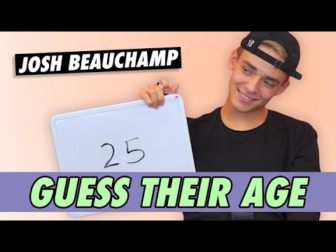 Josh Beauchamp - Guess Their Age