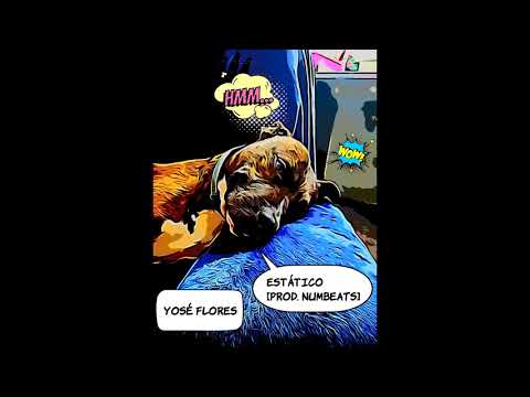 Yosë Flores - Estático [Prod. NUMBEATS]