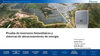 Prueba de inversores fotovoltaicos y sistemas de almacenamiento de energía