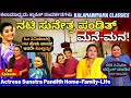 Full Episode ಸಿಲ್ಲಿ ಲಲ್ಲಿ ನಟಿ ಸುನೇತ್ರ ಪಂಡಿತ್ �