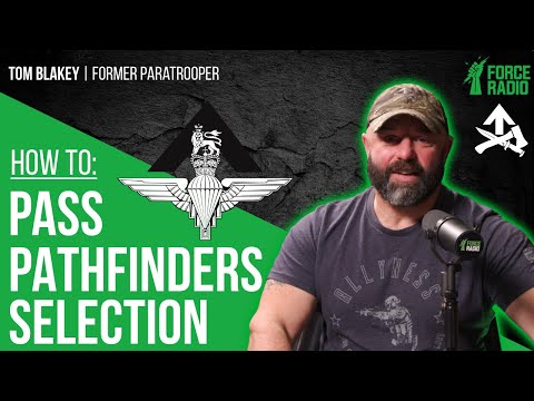 How To Pass Pathfinders Selection | The Zero To Hero Series | Force Radio | Prepared Pathfinder