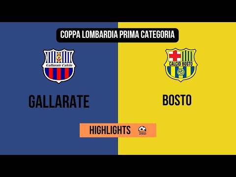 [HIGHLIGHTS] Coppa Lombardia - Prima Categoria - Gallarate Calci-Bosto