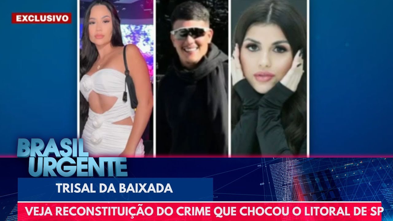 Trisal da baixada: veja reconstituição do crime que chocou o litoral de São Paulo | Brasil Urgente