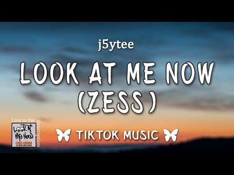 Look At Me Now (Zess) - j5ytee {TikTok Song} ft, ChillzNYC