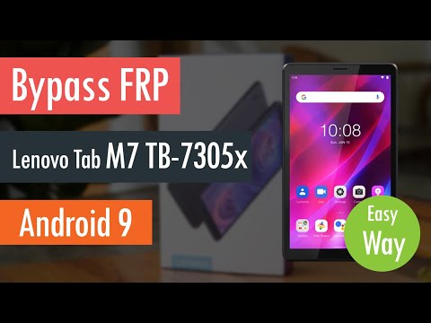 Bypass FRP Google Account Lenovo Tab M7 TB-7305X Android 9 Security October 2021