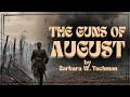 The guns of august | Book summary by Barbara W. Tuchman in English.