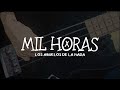 Los Abuelos De La Nada – Mil Horas [Letra]