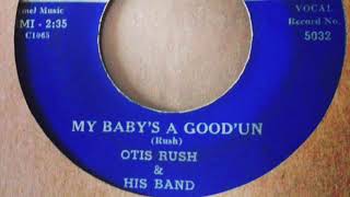 My Baby&#39;s A Good &#39;Un - Otis Rush