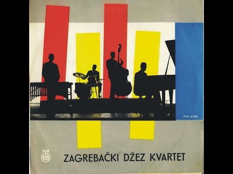 Zagrebački Džez Kvartet - S/T (FULL ALBUM, jazz, Croatia, Yugoslavia, 1960)
