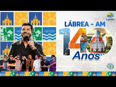 Lábrea 140 Anos –Orla municipal - 07/03/2026