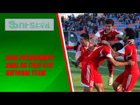 Erik Petrosyan's goal vs Italy U-19 national team