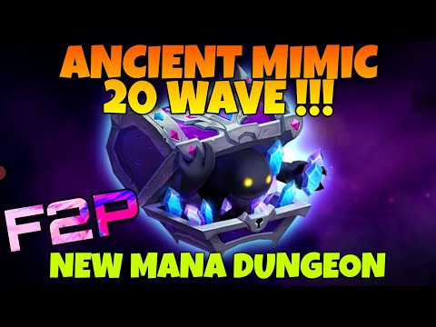 F2P ANCIENT MIMIC TEAM 20 WAVE THE NEW MANA DUNGEON ON SUMMONERS WAR