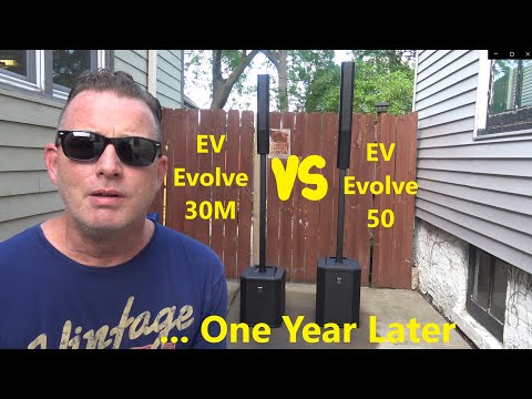 Electro-Voice Evolve 50 Vs 30M - One Year Later