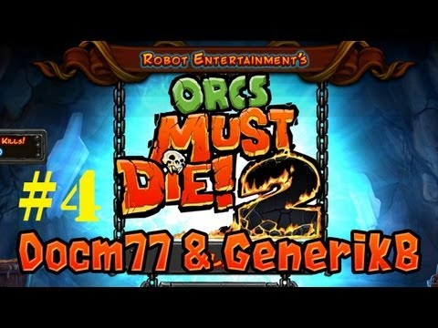 Orcs Must Die 2 | Online Co-op | w/ GenerikB #4 [HD]