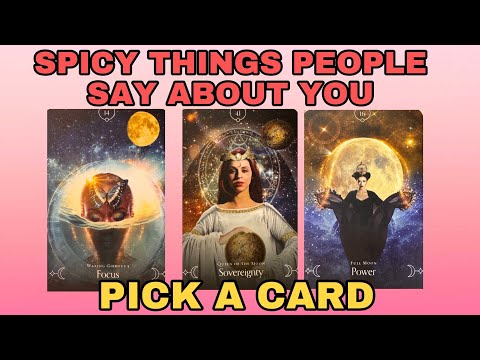 SPICY THINGS PEOPLE SAY ABOUT YOU! 😱🌶🌶🥵😄🔮PICK A CARD TAROT