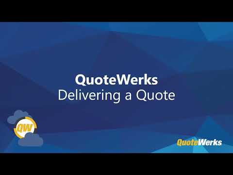 Delivering a Quote | QuoteWerks Web