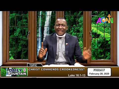 DAILY FOUNTAIN DEVOTIONAL FOR 28 FEBRUARY 2020 - THE REV'D JERRY PETER MARKUS