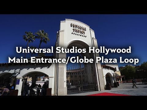 Universal Studios Hollywood Main Entrance/Globe Plaza Area Loop
