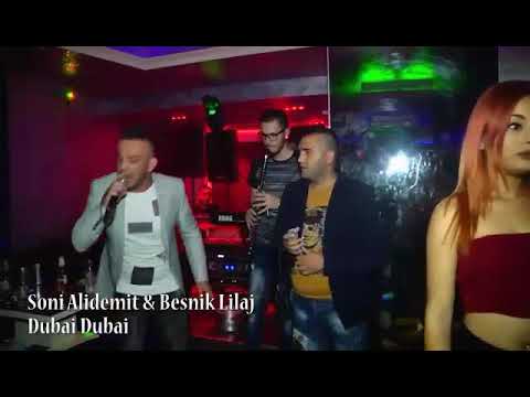 Soni Alidemit & Besnik Lilaj - Dubai 2018