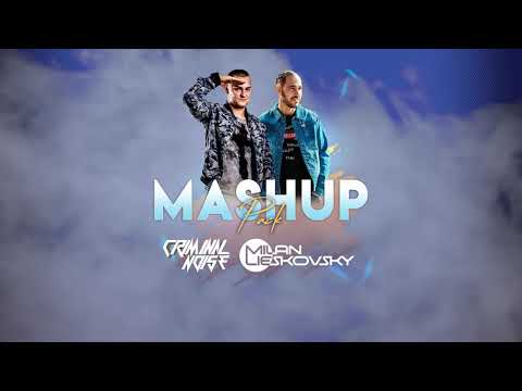 Criminal Noise & Milan Lieskovsky - Mashup Pack 2019