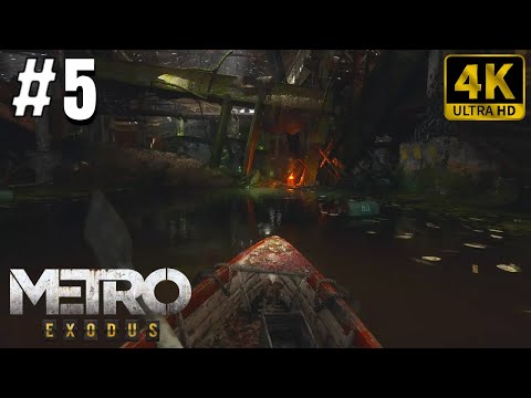 🎮 [4K] Metro Exodus Enhanced Edition | Gameplay Walkthrough - Part 5 [ PC 4K 60FPS ]