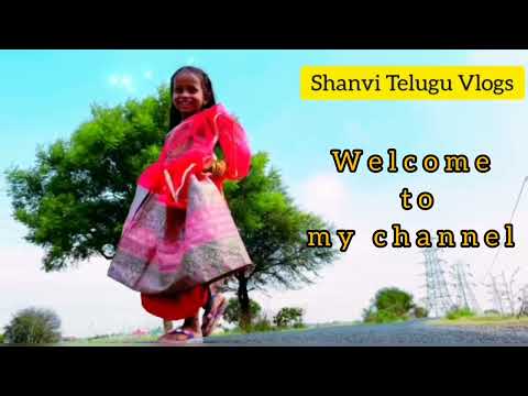 MY FIRST VIDEO ON YOUTUBE || Shanvi Telugu Vlogs || Channel Introduction 