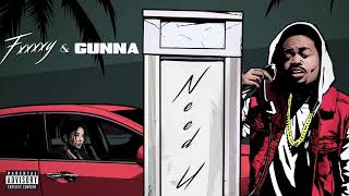 FXXXXY & Gunna - Need U (Official Audio)