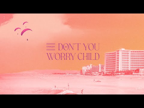 Swedish House Mafia ft. John Martin - Don't You Worry Child (Stangen Remix) [Music Video]