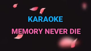 Download lagu Karaoke Memory never die. Versi indo musik mp3 Download lagu Karaoke Memory never die. Versi indo musik mp3
