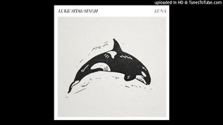 Luke Sital Singh - Luna