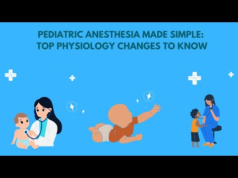 Pediatric Anesthesia | Airway, Physiology, and Pharmacology Essentials