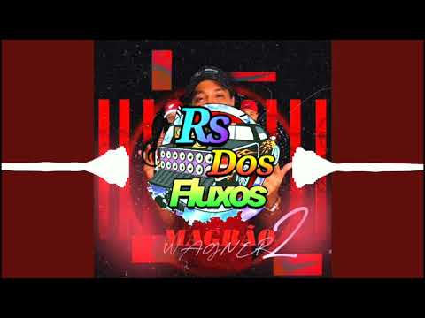 Magrão do Wagner 2 (feat. MC GW, DJ Patrick Muniz & MC Denny) •COM GRAVE√ Rs Dos Fluxos;)