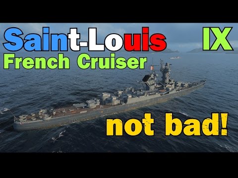 Saint-Louis French Cruiser IX first test || World of Warships