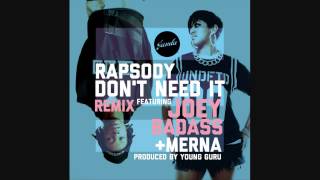 Rapsody - Don't Need It (Remix) (Ft. Joey Bada$$ & Merna) [Prod. by Young Guru]
