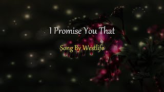 Westlife - I Promise You That