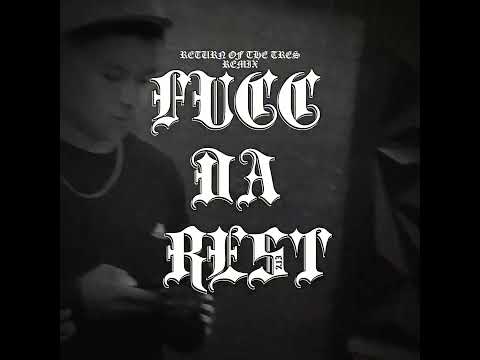 SICKAJAH - FUCC DA REST (Visualizer)feat. Sosa Swavero,Draven [RETURN OF THE TRES REMIX🇵🇭]